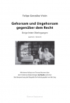 Buchcover Gehorsam und Ungehorsam gegenüber dem Recht